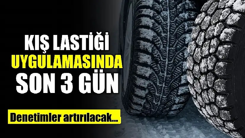 Kış lastiği için son günler