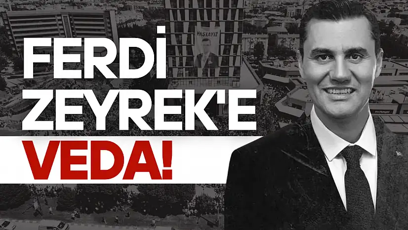 Manisa Başkanı Ferdi Zeyrek'e veda!