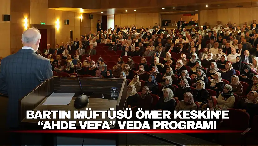 Ömer Keskin'e 'Ahde Vefa' Veda Programı