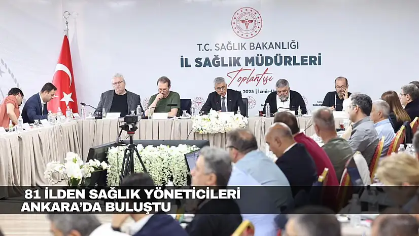 Sağlık Yöneticileri Ankara'da Buluştu