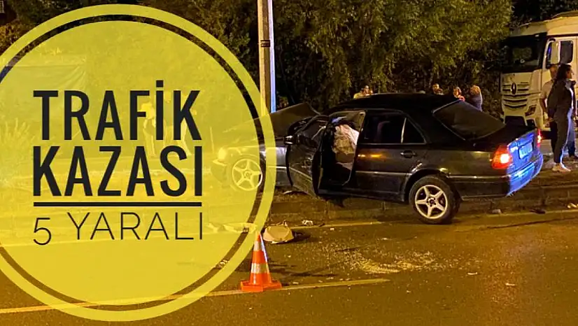 Trafik kazası: 5 yaralı