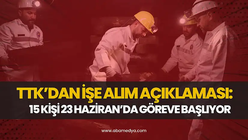 TTK'dan İşe Alım Açıklaması
