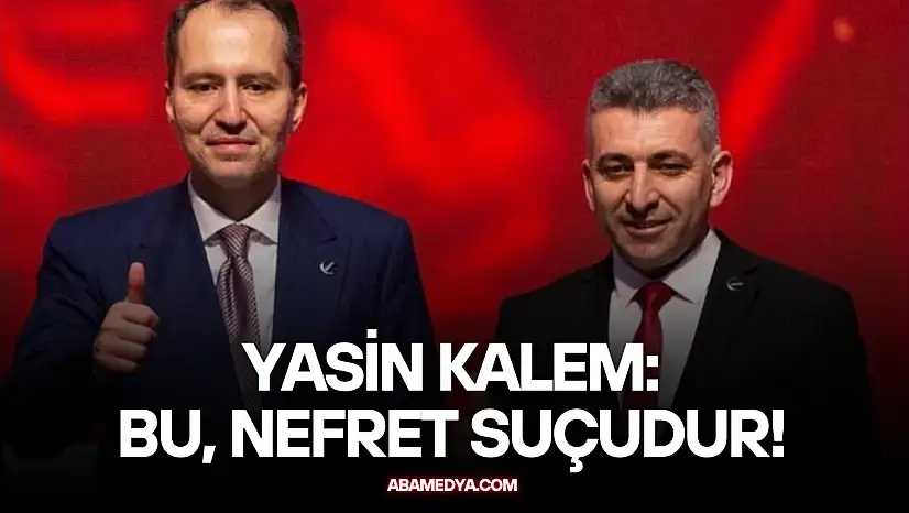 Yasin Kalem: Bu, Nefret Suçudur!