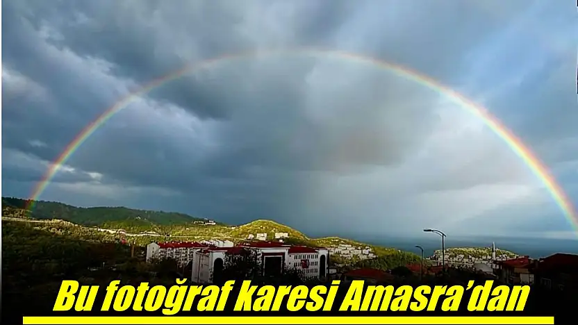 Amasra semalarında eşsiz gökkuşağı manzarası