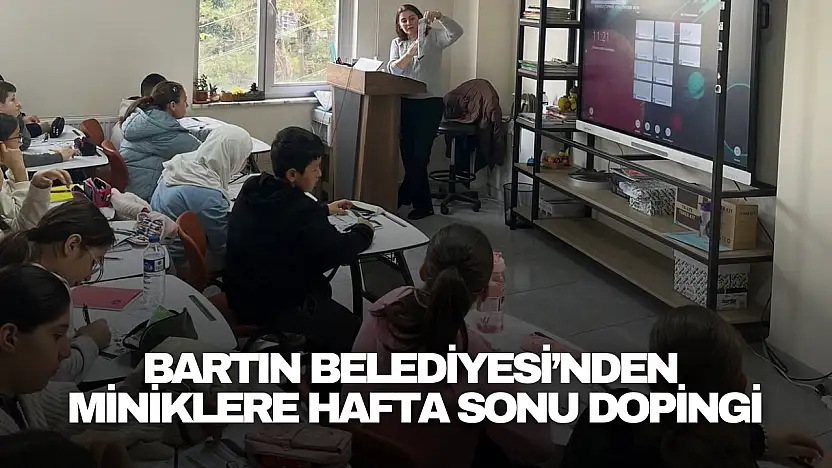 Bartın Belediyesi'nden Miniklere Hafta Sonu Dopingi