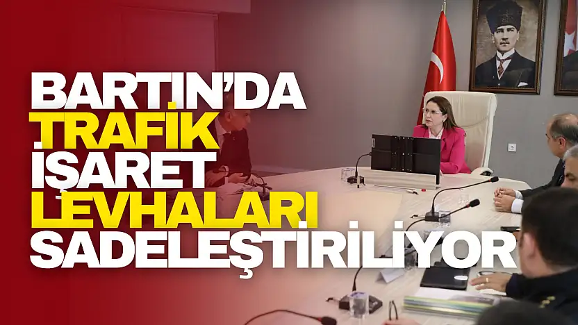 Bartın'da Trafik İşaret Levhaları Sadeleştiriliyor