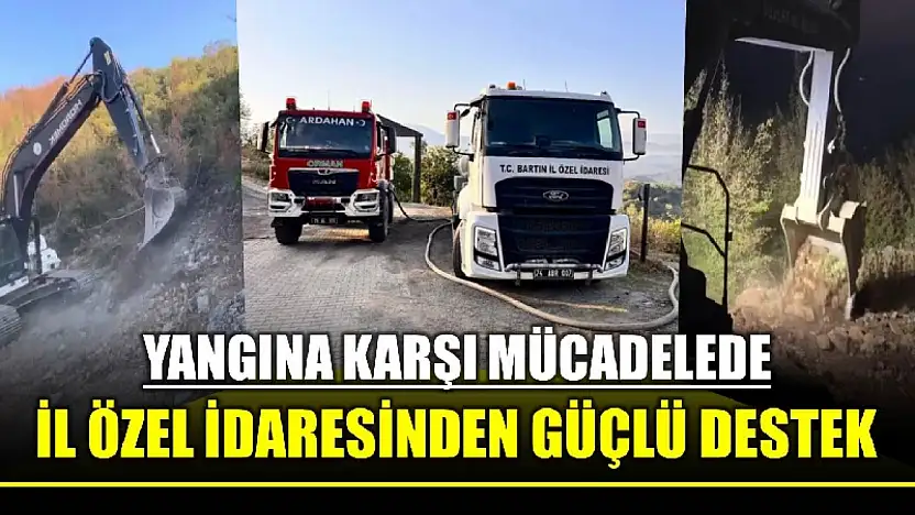 Bartın İl Özel İdaresinden yangına karşı güçlü destek