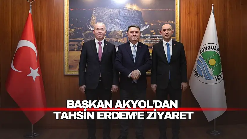 Başkan Akyol'dan Tahsin Erdem'e Ziyaret