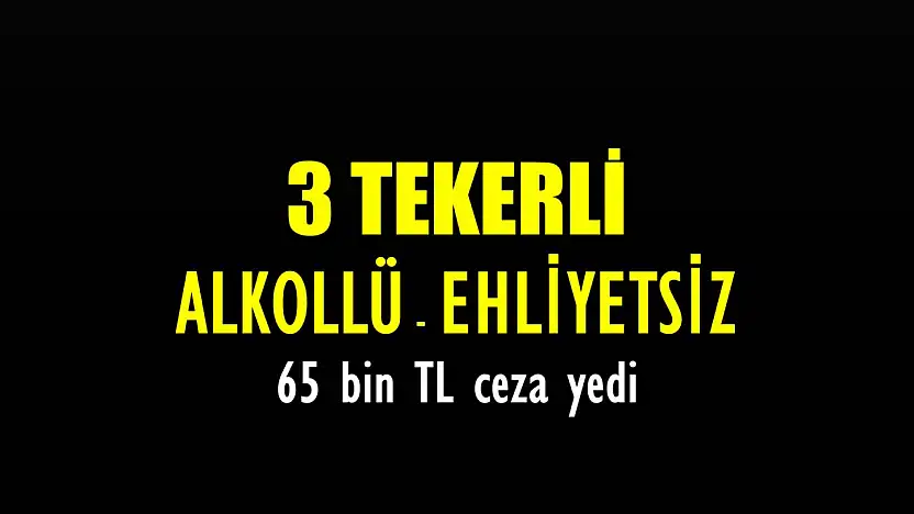 Elektrikli motor sürücüsüne 65 bin TL ceza