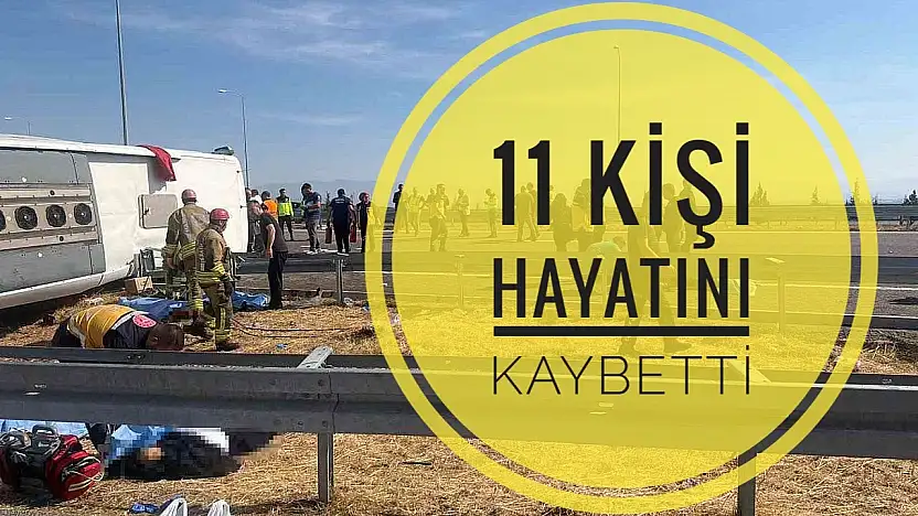 Feci kaza 11 can aldı