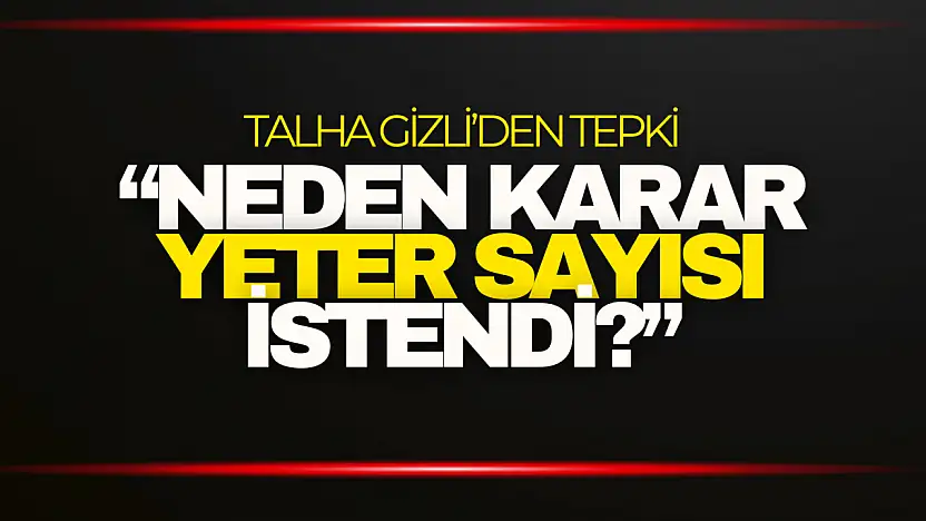 Fon Tartışmasına Tepki: 'Neden Karar Yeter Sayısı İstendi?'