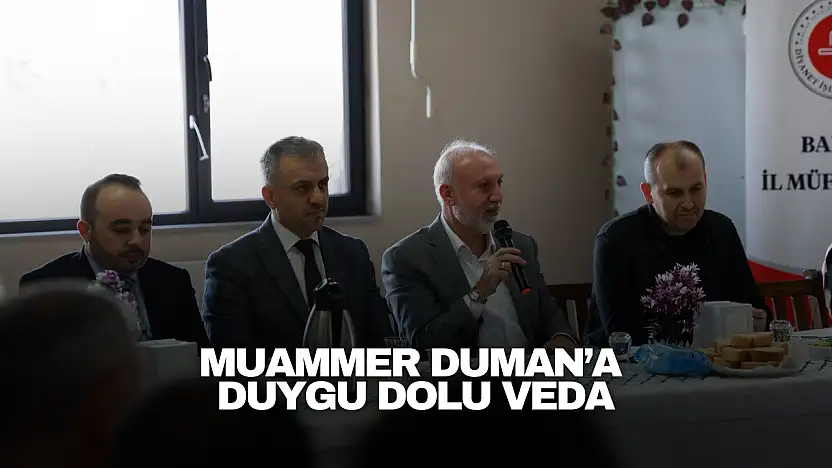 Muammer Duman'a duygu dolu veda