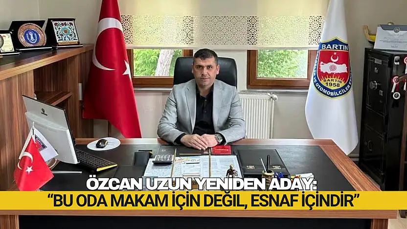 Özcan Uzun Yeniden Aday