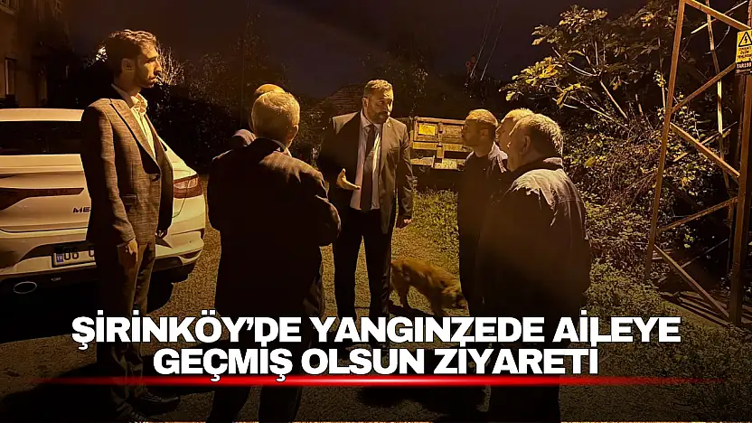 Şirinköy'de Yangından Etkilenen Aileyi Yalnız Bırakmadılar