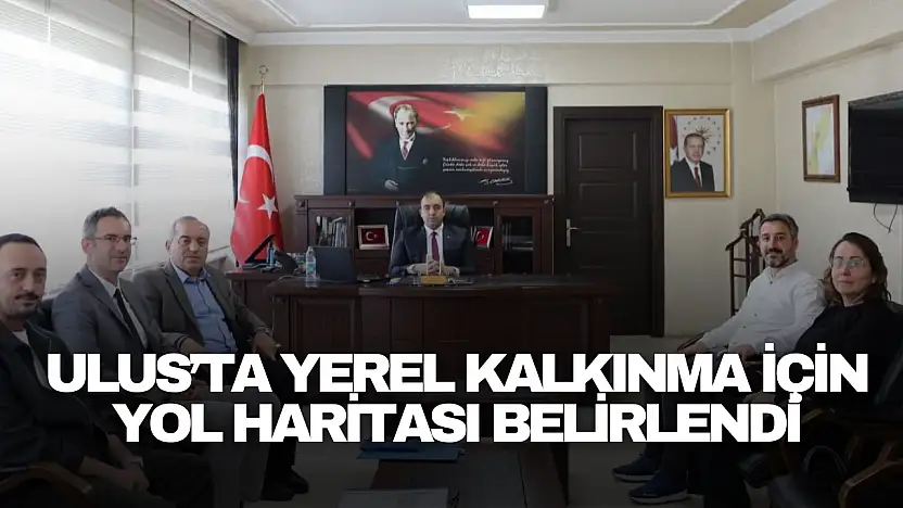 Ulus'ta Yerel Kalkınma İçin Yol Haritası Belirlendi