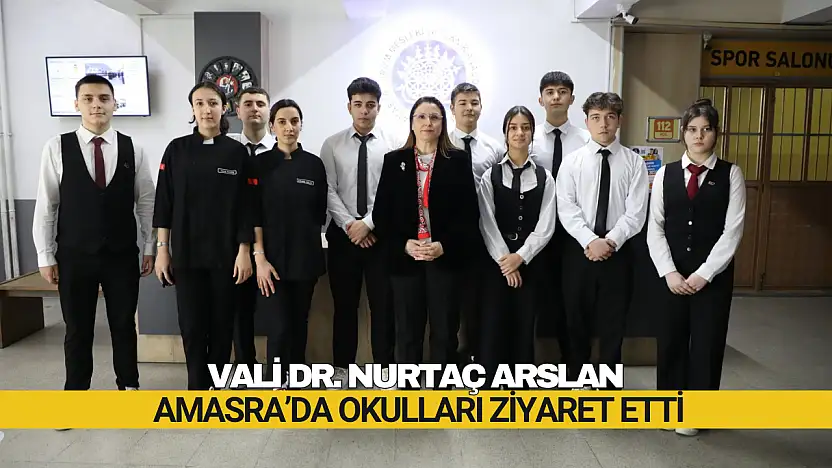 Vali Arslan Amasra'da Okulları Ziyaret Etti