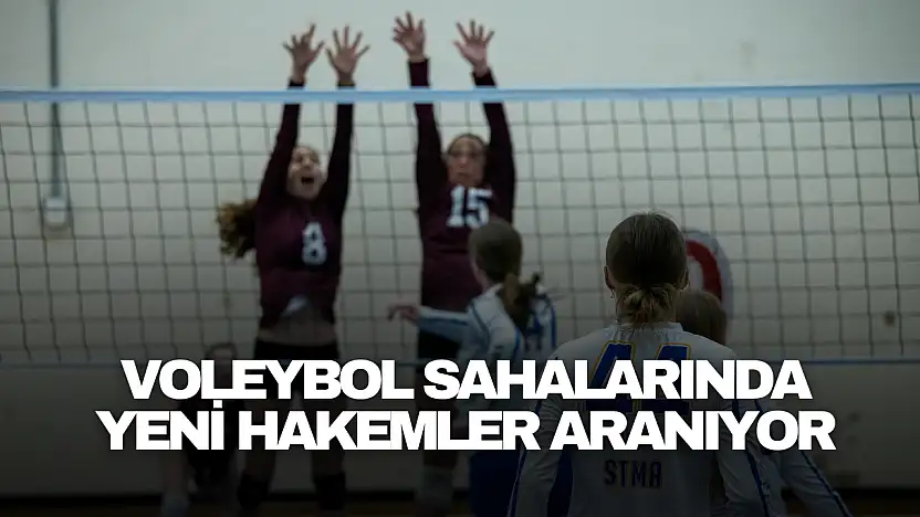 Voleybol Sahalarında Yeni Hakemler Aranıyor