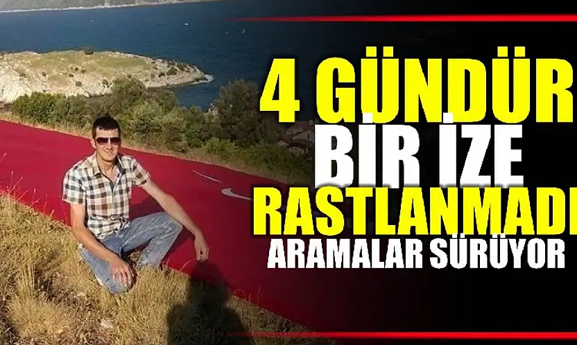 4 gün geçti, arayış sürüyor