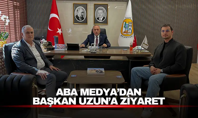 ABA Medya'dan Başkan Uzun'a Ziyaret