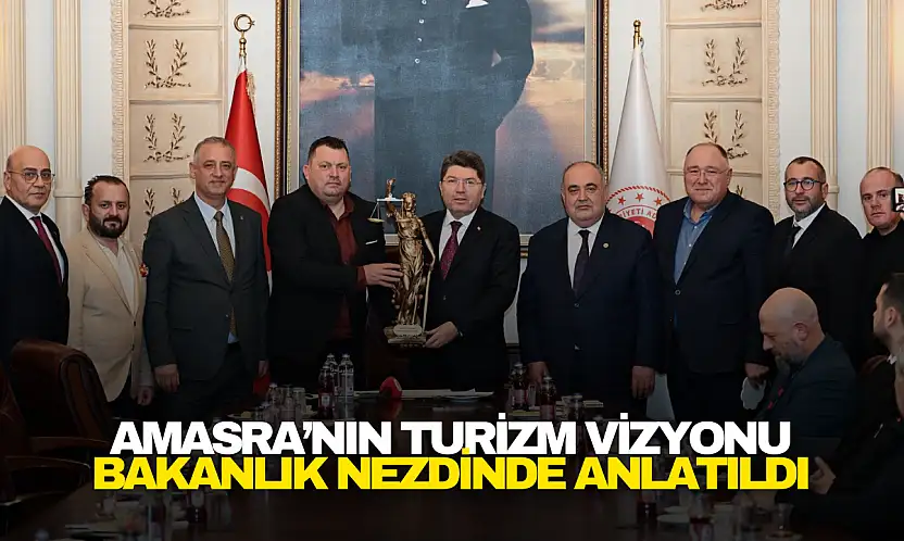 Amasra'nın Turizm Vizyonu Bakanlık Nezdinde Anlatıldı