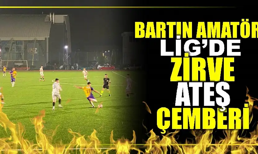 Amatör Lig'de şampiyonluk yarışı kızışıyor