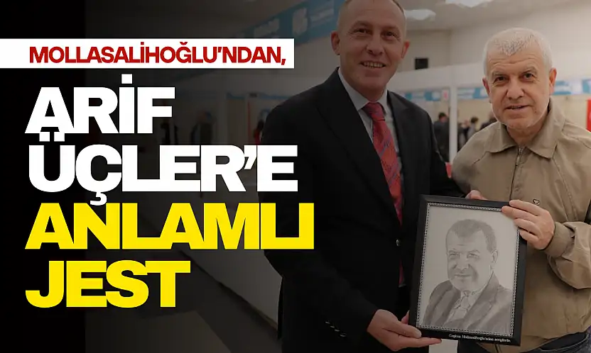 Arif Üçler'e Anlamlı Jest