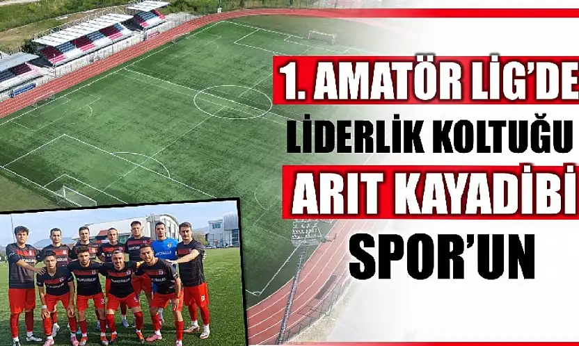 Arıt Kayadibispor namağlup lider