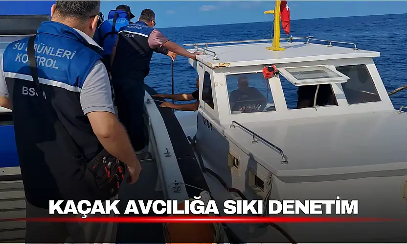 Balıkçılara Sıkı Denetim: Kurallara Uymayanlara Ceza