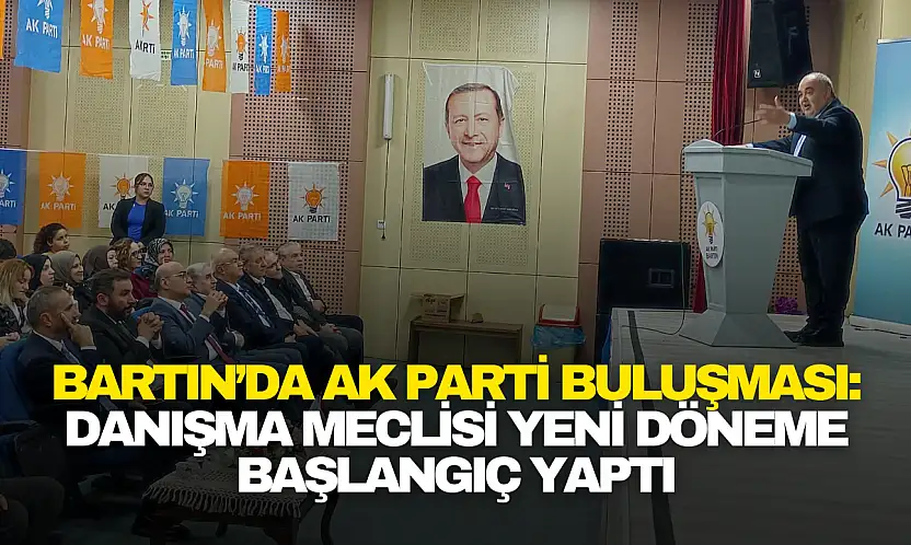 Bartın'da AK Parti Buluşması