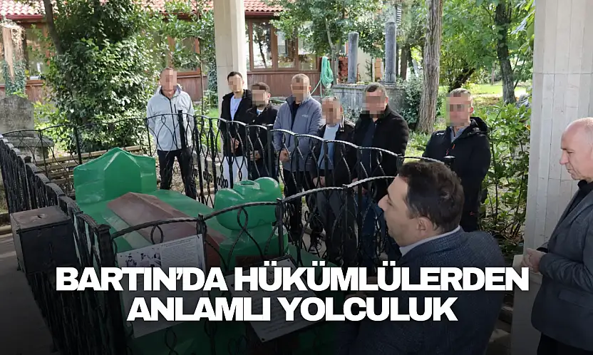 Bartın'da Hükümlülerden Anlamlı Yolculuk