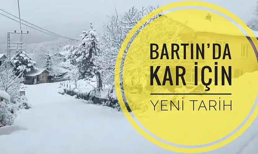 Bartın'da kar yağışı için yeni tarih