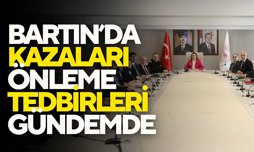 Bartın'da  Kazaları Önleme Tedbİrlerİ Gündemde