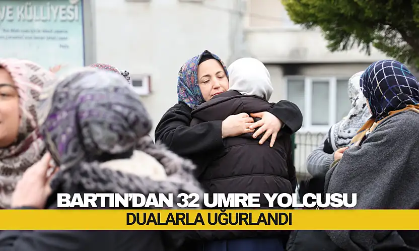 Bartın'dan 32 Umre Yolcusu Dualarla Uğurlandı
