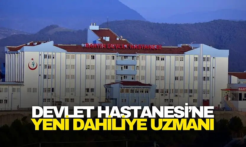 Bartın Devlet Hastanesi'ne İki Yeni Uzman Hekim