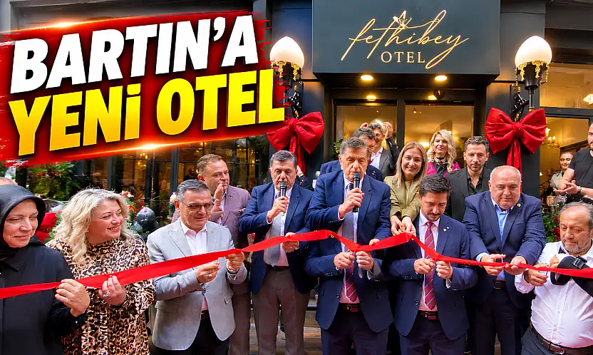 Bartın'ın konaklama kapasitesine yeni katkı: Fethibey Otel