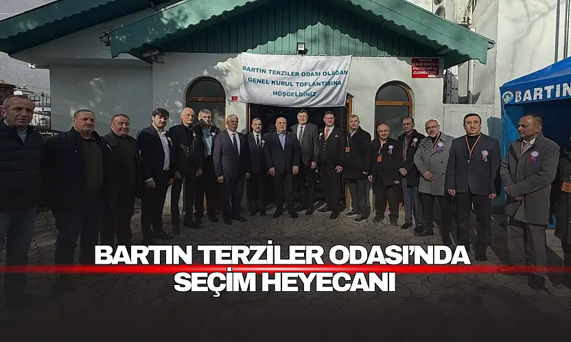 Bartın Terziler Odası'nda Seçim Heyecanı!