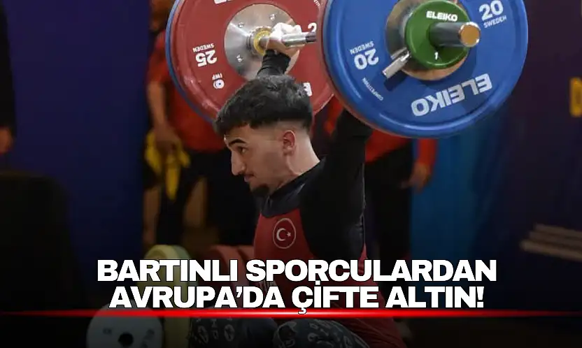 Bartınlı Sporculardan Avrupa'da Çifte Altın!