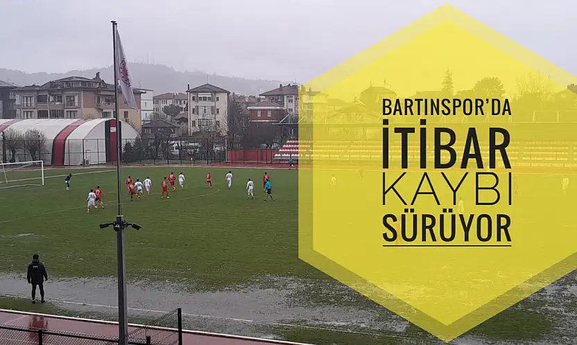 Bartınspor'dan mağlubiyet serisi