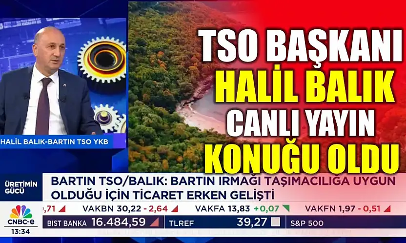 Başkan Balık CNBC-e kanalında Bartın'ı anlattı