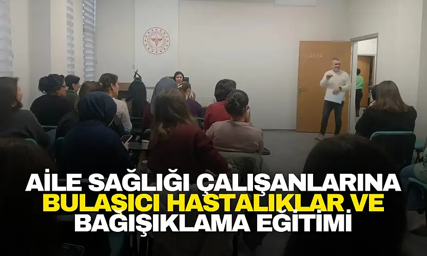 Bulaşıcı Hastalıklar ve Bağışıklama Eğitimi