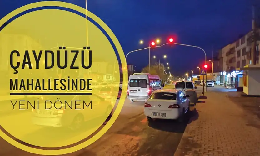 Çaydüzü'nde yeni dönem