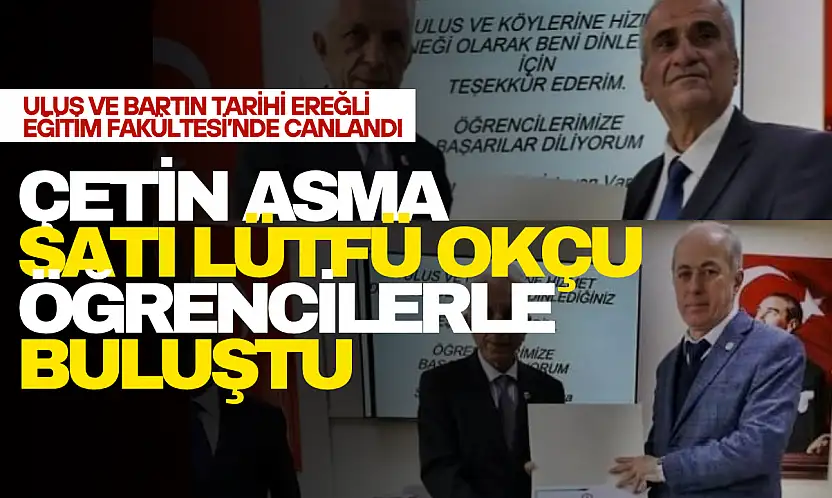 Çetin Asma ve Satı Lütfü Okçu Öğrencilerle Buluştu