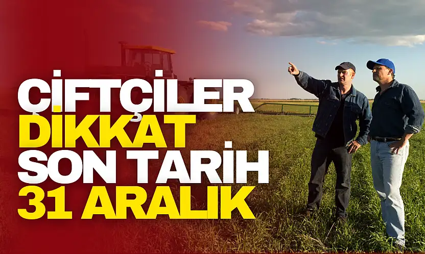 Çiftçiler İçin Sayımda Son Tarih 31 Aralık
