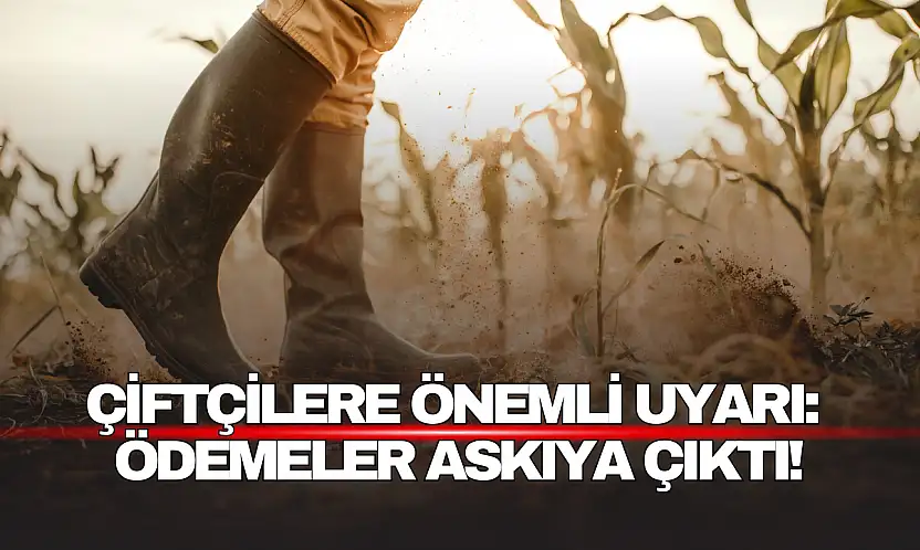 Çiftçilere Önemli Uyarı