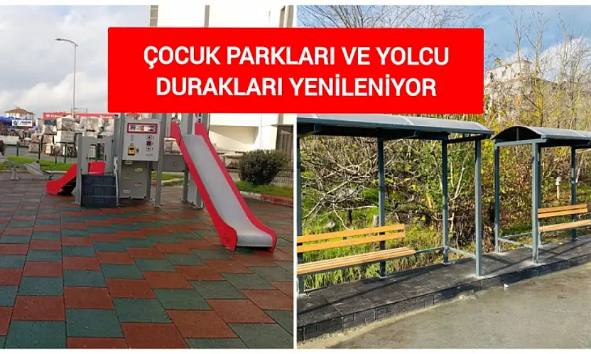 Çocuk Parkları ve Duraklar Yenileniyor