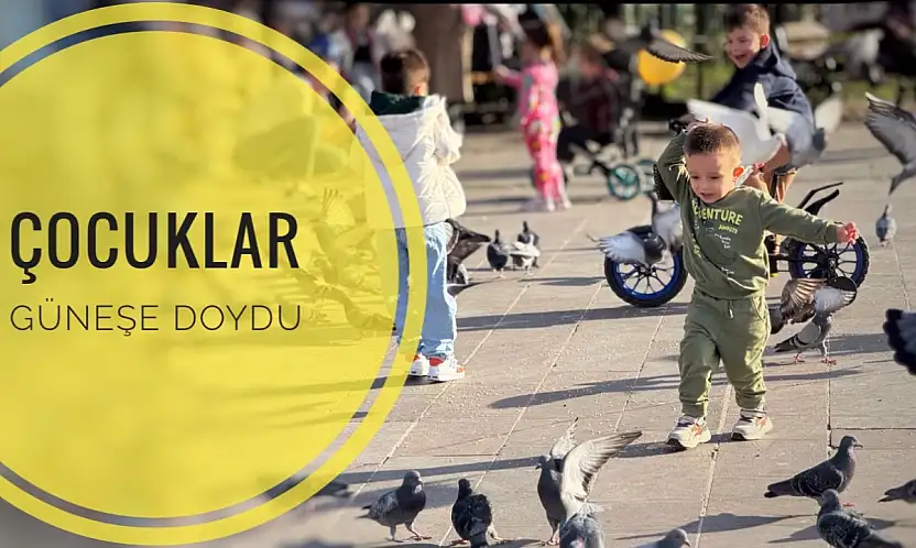 Çocuklar güneşe doydu