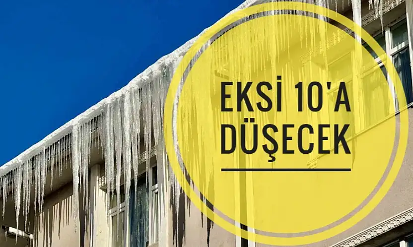 Dondurucu soğuklara dikkat