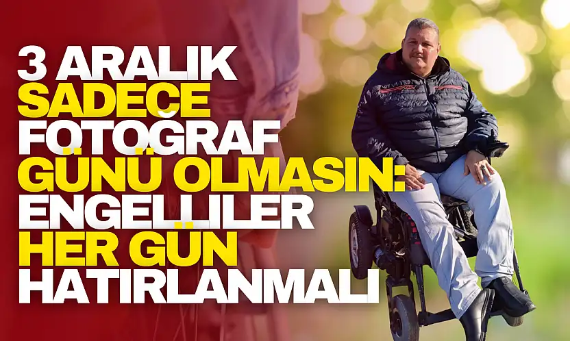 Dönmez: 3 Aralık Sadece Fotoğraf Günü Olmasın!