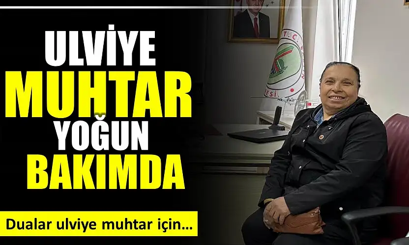 Dualar Ulviye Muhtar için