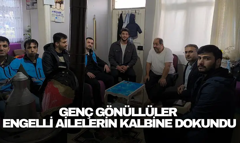 Genç Gönüllüler Engelli Ailelerin Kalbine Dokundu